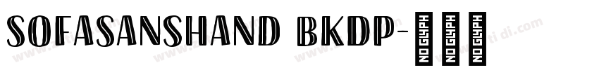 SofaSansHand BkDP字体转换